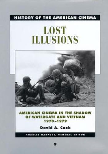 Cover image for Lost Illusions: American Cinema in the Shadow of Watergate and Vietnam, 1970-1979