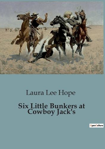 Six Little Bunkers at Cowboy Jack's