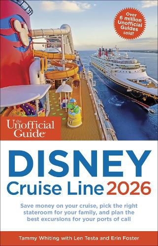 Cover image for The Unofficial Guide to Disney Cruise Line 2026