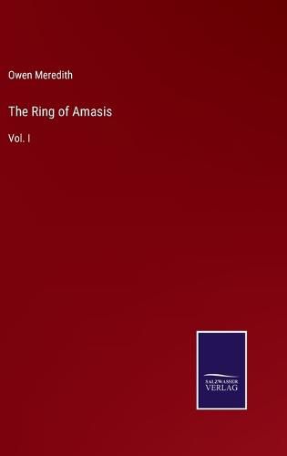 Cover image for The Ring of Amasis: Vol. I