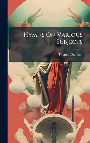 Cover image for Hymns On Various Subjects