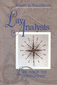 Cover image for Lay Analysis: Life Inside the Controversy