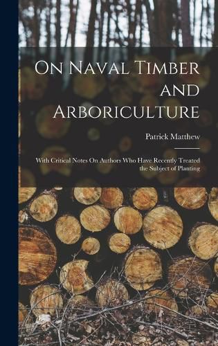 On Naval Timber and Arboriculture