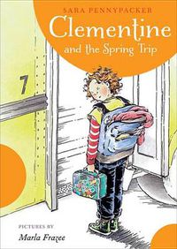 Cover image for Clementine and the Spring Trip