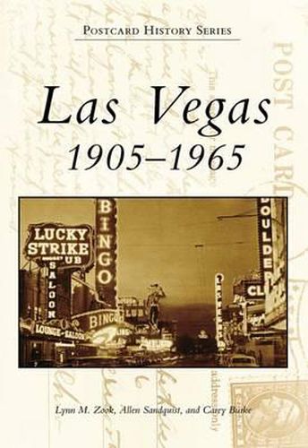 Cover image for LAS Vegas Nevada: 1905-1965