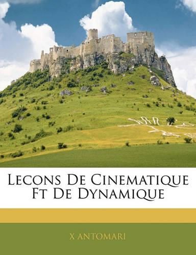 Cover image for Lecons de Cinematique FT de Dynamique