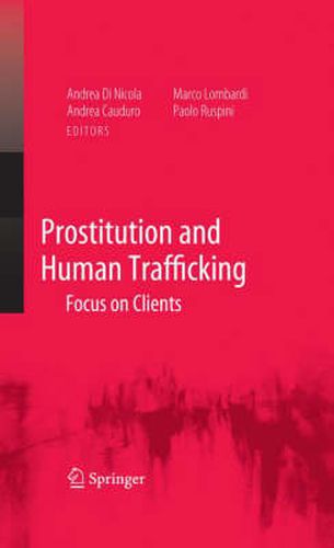 Cover image for Prostitution and Human Trafficking: Focus on Clients