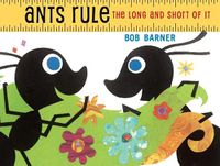 Cover image for Ants Rule: The Long and Short of It