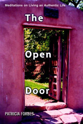 Cover image for The Open Door: Meditations on Living an Authentic Life