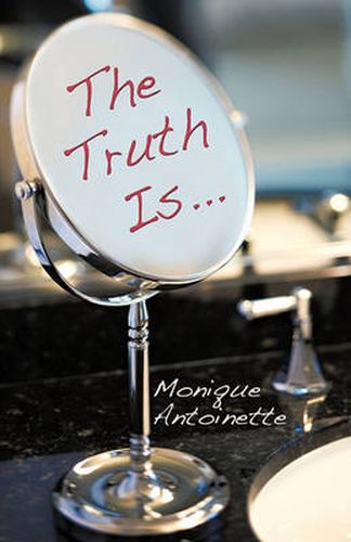 Cover image for The Truth Is...