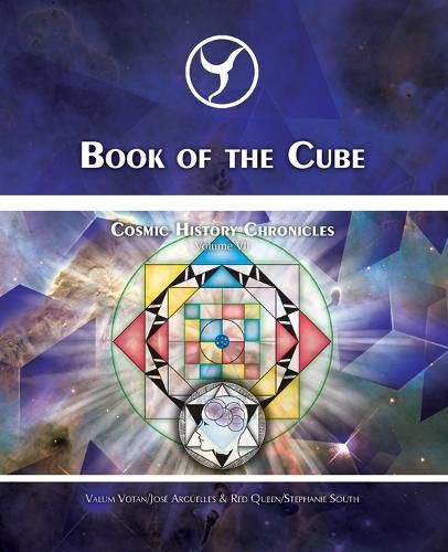 Cover image for Book of the Cube: Cosmic History Chronicles Volume VII - Cube of Creation: Evolution into the Noosphere