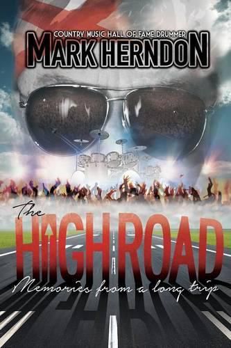 Cover image for The High Road: Memories from a Long Trip