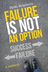 Cover image for Failure is Not an Option