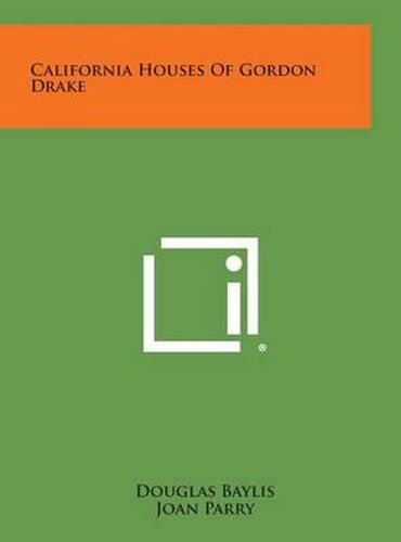 Cover image for California Houses of Gordon Drake