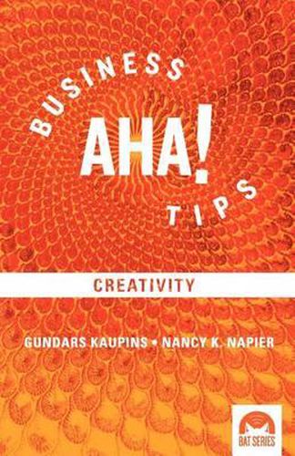 Business Aha! Tips: on Creativity