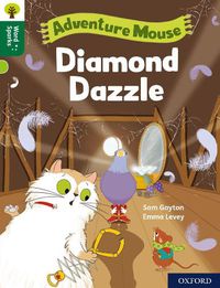 Cover image for Oxford Reading Tree Word Sparks: Level 12: Diamond Dazzle