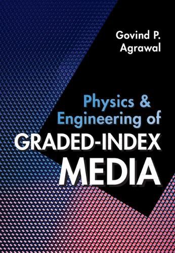 Cover image for Physics and Engineering of Graded-Index Media