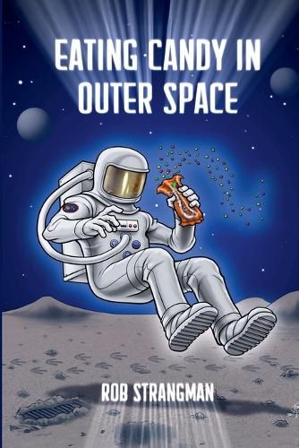 Cover image for Eating Candy in Outer Space