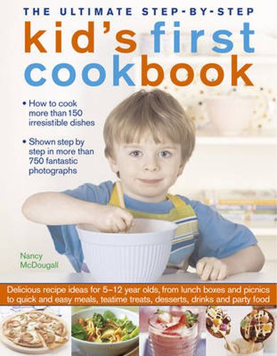 Cover image for Ultimate Step-by-step Kid's First Cookbook