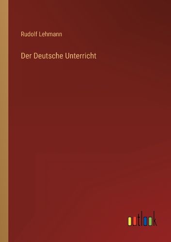 Cover image for Der Deutsche Unterricht