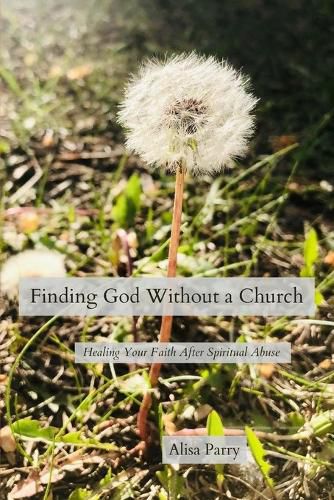 Cover image for Finding God Without a Church