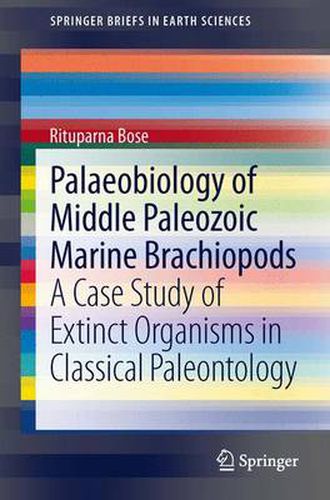 Cover image for Palaeobiology of Middle Paleozoic Marine Brachiopods: A Case Study of Extinct Organisms in Classical Paleontology