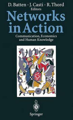 Cover image for Networks in Action: Communication, Economics and Human Knowledge