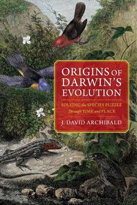 Cover image for Origins of Darwin's Evolution: Solving the Species Puzzle Through Time and Place