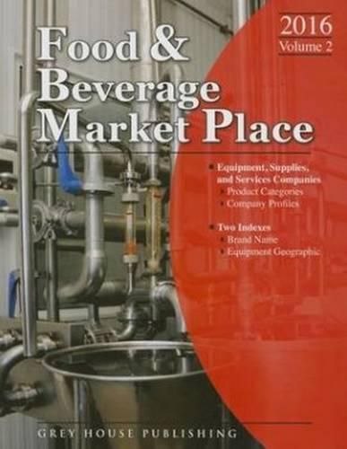 Cover image for Food & Beverage Market Place: Volume 2 - Suppliers, 2016