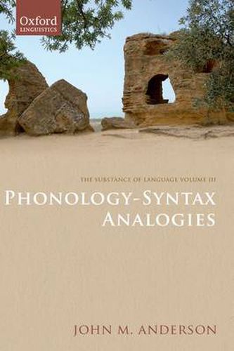 Cover image for The Substance of Language Volume III: Phonology-Syntax Analogies