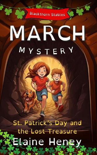 St. Patrick's Day and the Lost Treasure | Blackthorn Stables March Mystery - Dyslexia Friendly