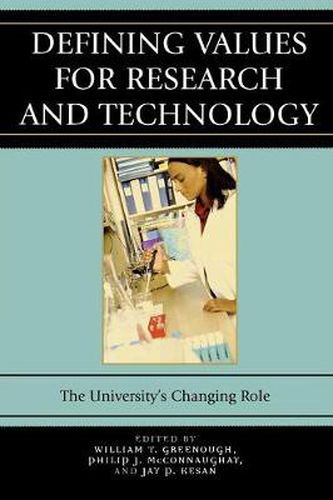 Defining Values for Research and Technology: The University's Changing Role
