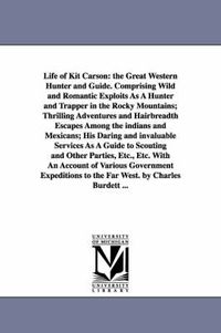 Cover image for Life of Kit Carson