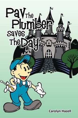 Cover image for Pav the Plumber Saves the Day