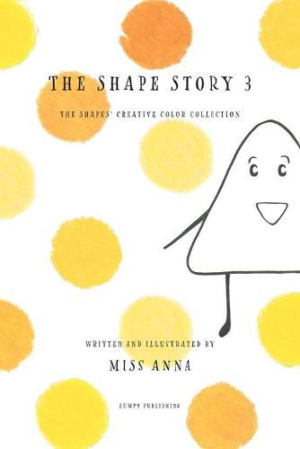 Cover image for The Shape Story 3: The Shape's Creative Color Collection