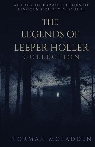 Cover image for The Legends of Leeper Holler Collection