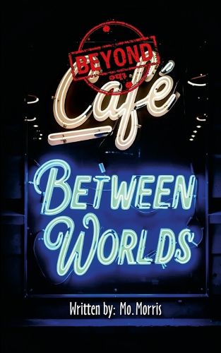 Cover image for Beyond the Cafe Between Worlds