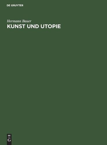 Cover image for Kunst Und Utopie: Studien UEber Das Kunst- Und Staatsdenken in Der Renaissance