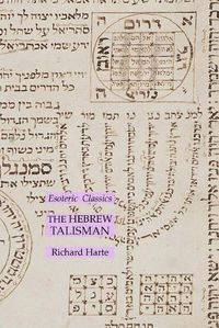 Cover image for The Hebrew Talisman: Esoteric Classics