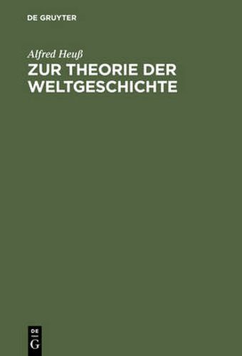 Zur Theorie Der Weltgeschichte