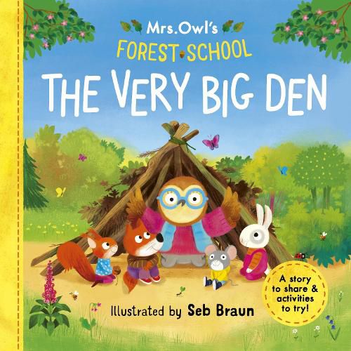 Cover image for Mrs Owl's Forest School: The Very Big Den