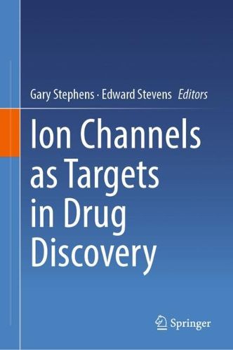 Cover image for Ion Channels as Targets in Drug Discovery