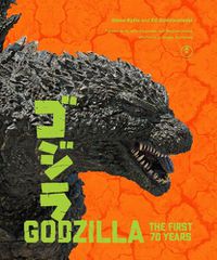 Cover image for Godzilla: The First 70 Years