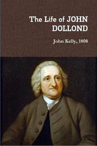 Cover image for The Life of JOHN DOLLOND