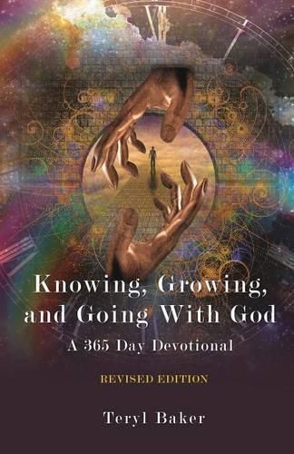 Cover image for Knowing, Growing, and Going With God