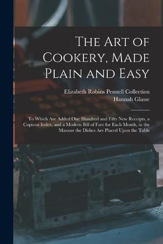 The Art of Cookery, Made Plain and Easy