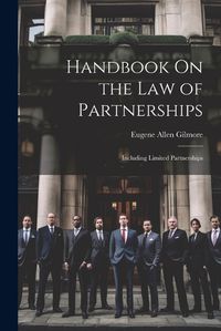 Cover image for Handbook On the Law of Partnerships