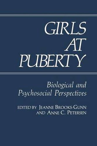 Cover image for Girls at Puberty: Biological and Psychosocial Perspectives