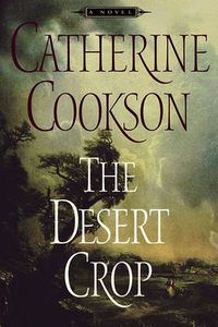Cover image for The Desert Crop: A Novel