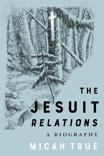 Cover image for The Jesuit "Relations"